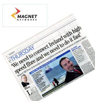 Magnet Networks CEO Mark Kellet in todays Irish Independent